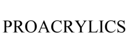 PROACRYLICS trademark
