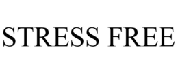 STRESS FREE trademark
