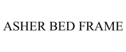 ASHER BED FRAME trademark