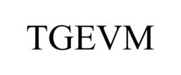 TGEVM trademark