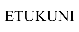 ETUKUNI trademark
