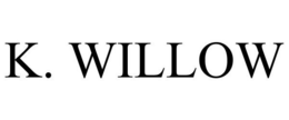 K. WILLOW trademark