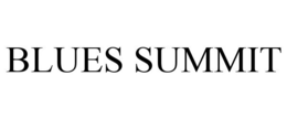 BLUES SUMMIT trademark