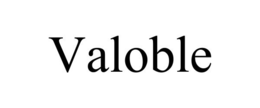 VALOBLE trademark