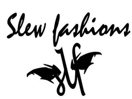 SLEW FASHIONS SLF trademark