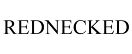 REDNECKED trademark