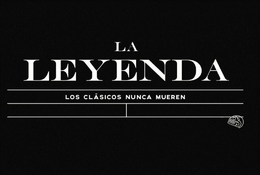 LA LEYENDA LOS CLASICOS NUNCA MUEREN trademark