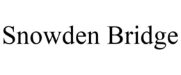 SNOWDEN BRIDGE trademark
