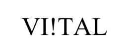 VI!TAL trademark