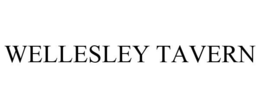 WELLESLEY TAVERN trademark