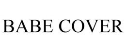 BABE COVER trademark
