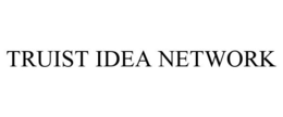 TRUIST IDEA NETWORK trademark