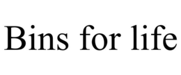 BINS FOR LIFE trademark