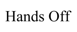 HANDS OFF trademark