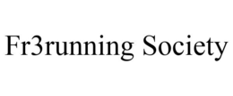 FR3RUNNING SOCIETY trademark