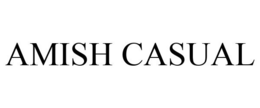 AMISH CASUAL trademark