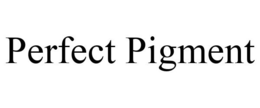 PERFECT PIGMENT trademark