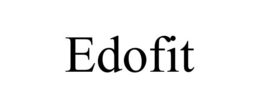 EDOFIT trademark