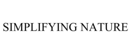 SIMPLIFYING NATURE trademark