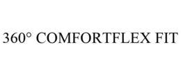 360° COMFORTFLEX FIT trademark