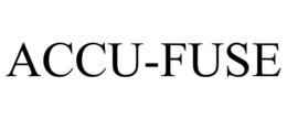 ACCU-FUSE trademark