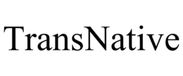 TRANSNATIVE trademark