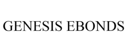 GENESIS EBONDS trademark