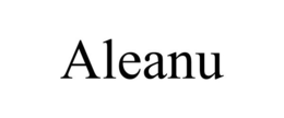 ALEANU trademark