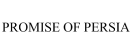 PROMISE OF PERSIA trademark