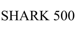 SHARK 500 trademark