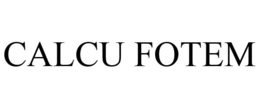 CALCU FOTEM trademark