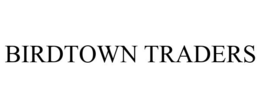 BIRDTOWN TRADERS trademark