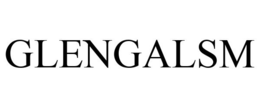 GLENGALSM trademark