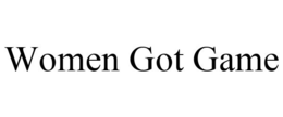 WOMEN GOT GAME trademark