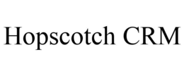 HOPSCOTCH CRM trademark