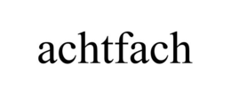 ACHTFACH trademark