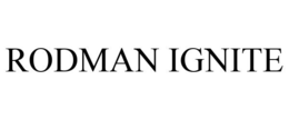 RODMAN IGNITE trademark