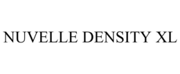 NUVELLE DENSITY XL trademark