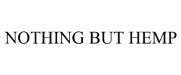 NOTHING BUT HEMP trademark