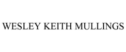 WESLEY KEITH MULLINGS trademark