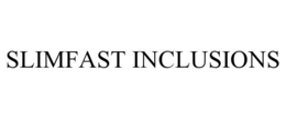 SLIMFAST INCLUSIONS trademark