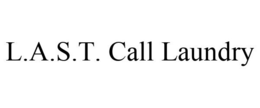L.A.S.T. CALL LAUNDRY trademark