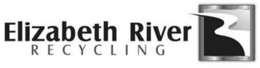 ELIZABETH RIVER RECYCLING trademark