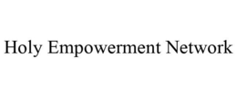 HOLY EMPOWERMENT NETWORK trademark