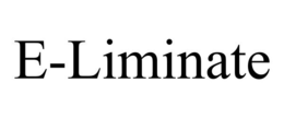 E-LIMINATE trademark