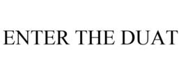 ENTER THE DUAT trademark