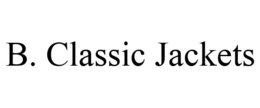 B. CLASSIC JACKETS trademark