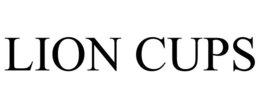 LION CUPS trademark