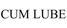 CUM LUBE trademark