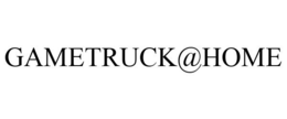 GAMETRUCK@HOME trademark